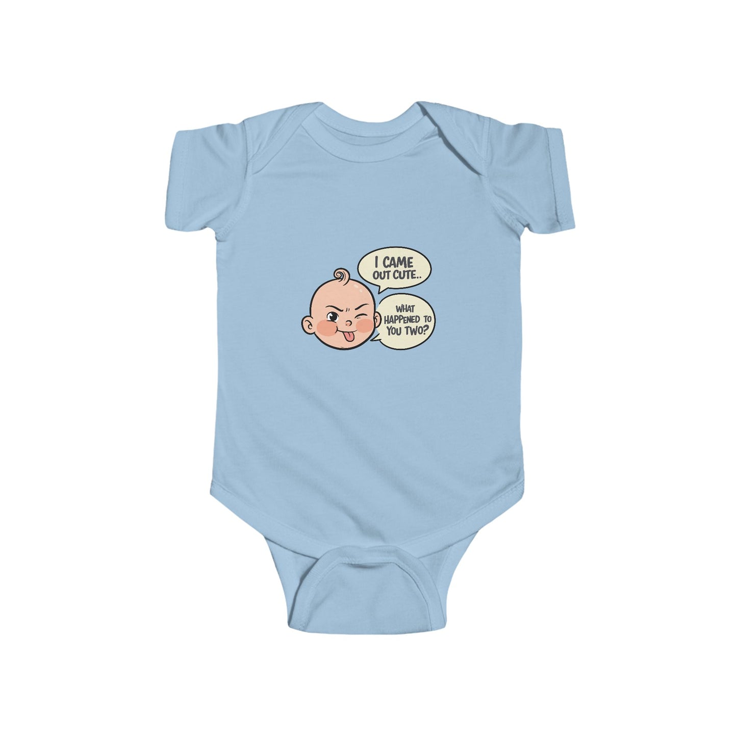 Cute Baby Bodysuit - I Came Out Cute Speech Bubble Design