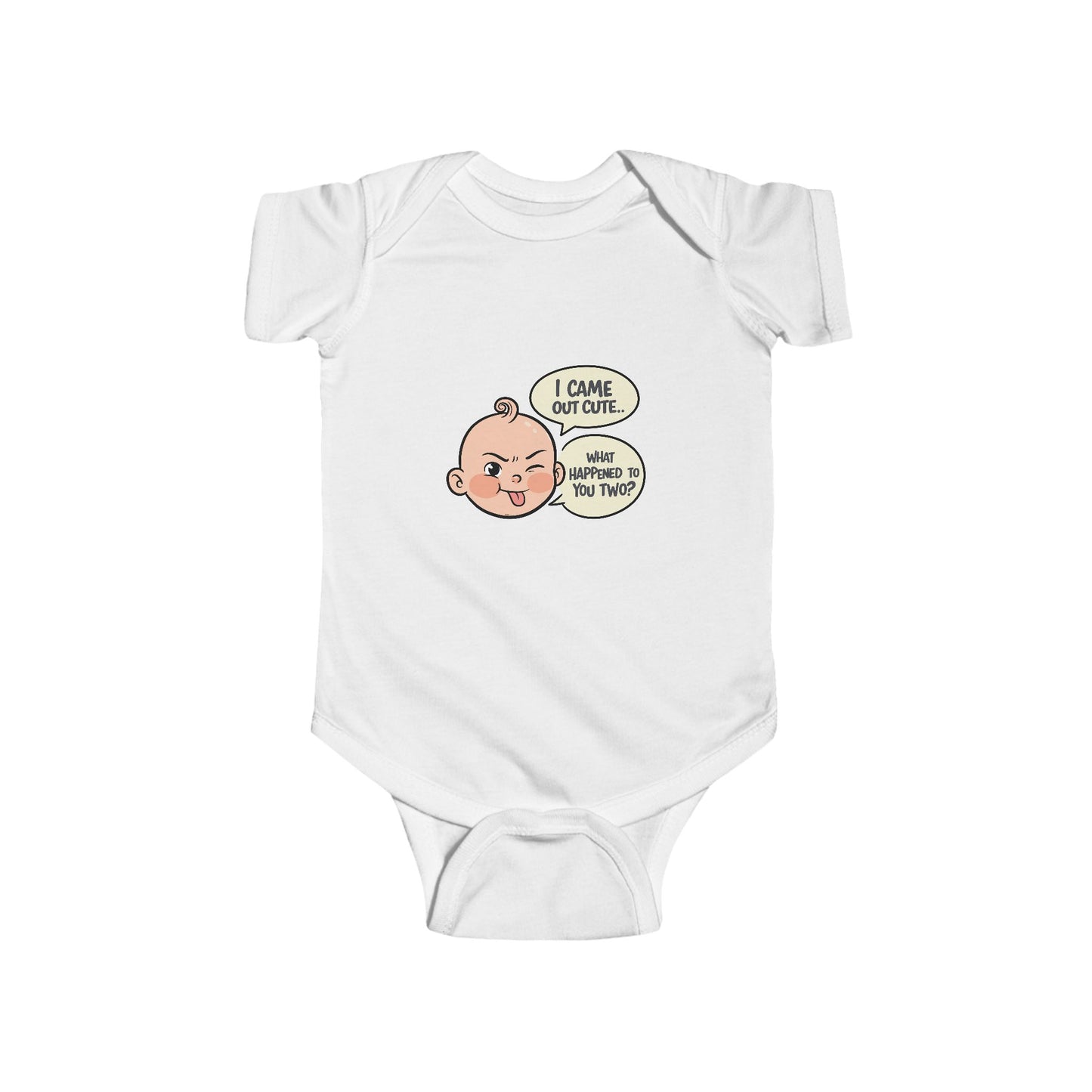 Cute Baby Bodysuit - I Came Out Cute Speech Bubble Design