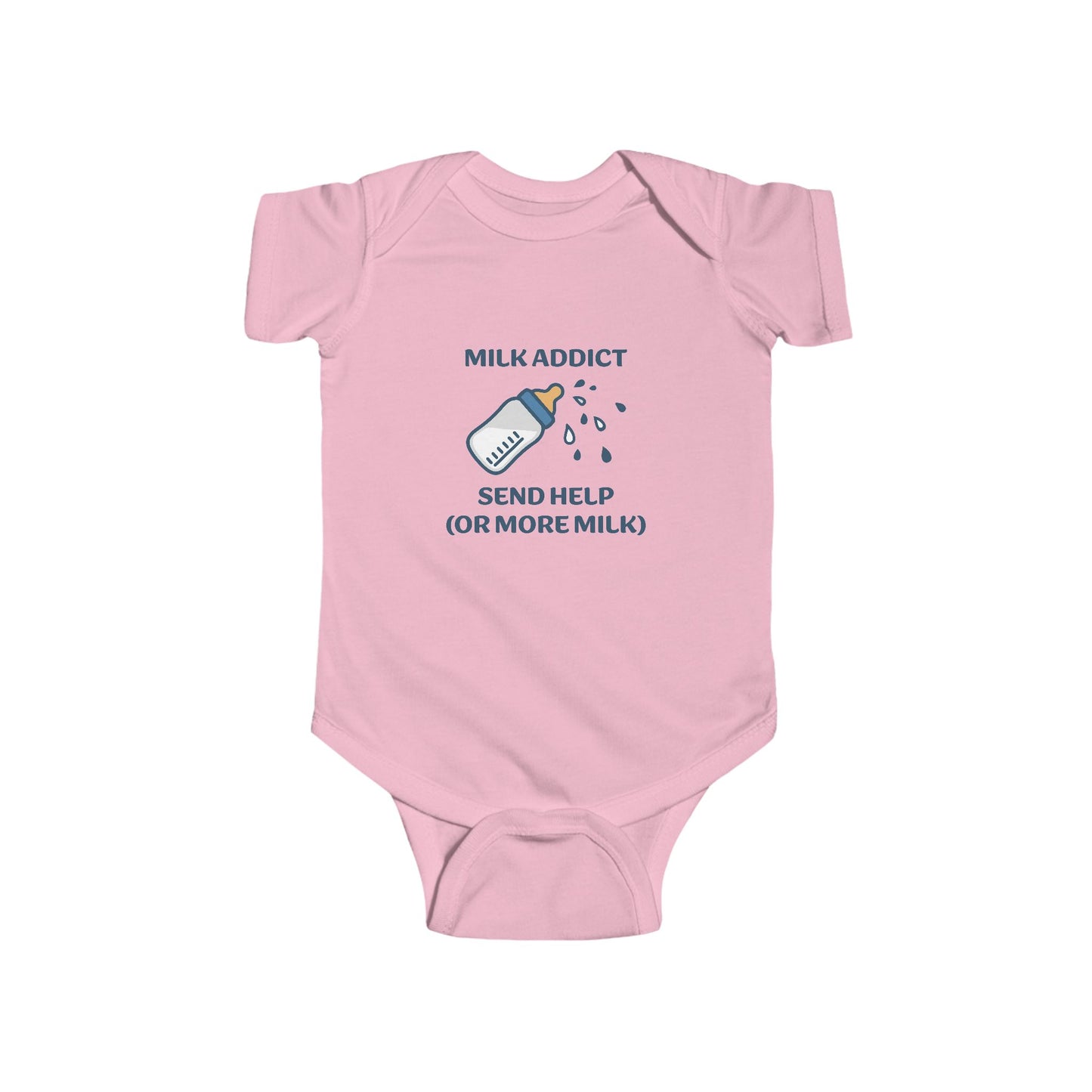 Funny Infant Bodysuit - 'Milk Addict, Send Help (or More Milk)'