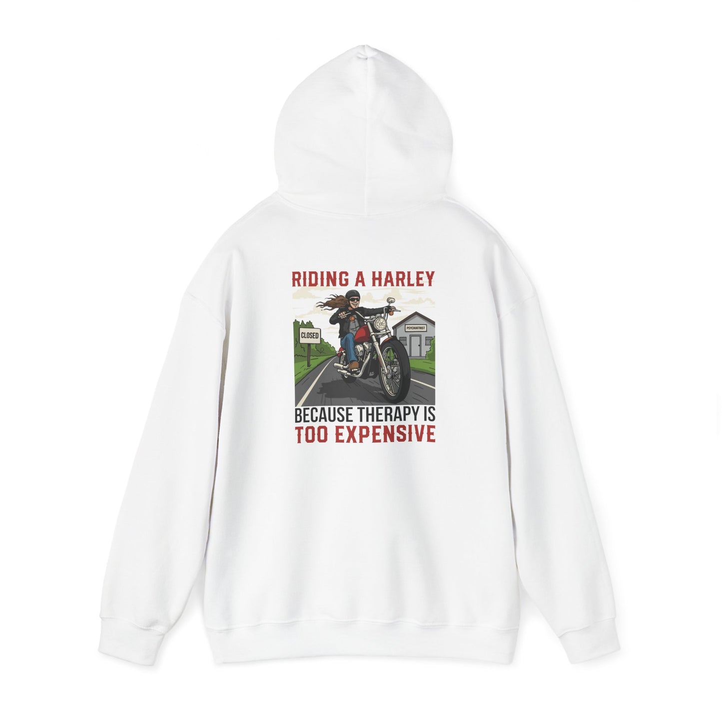 Riding Harley Hoodie - Because Therapy Is Too Expensive