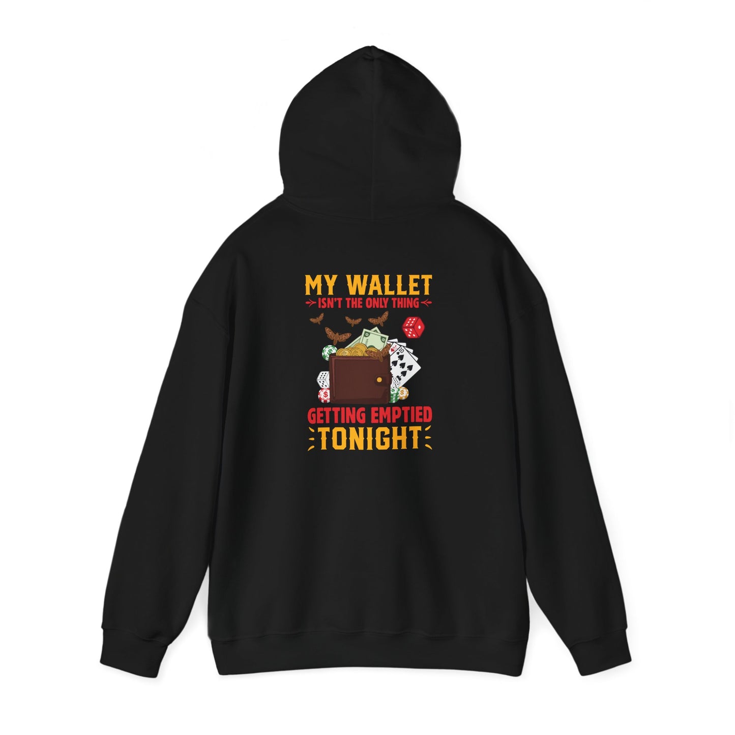 Funny- My wallet Isn't the Only Thing Getting Emptied Tonight- Unisex Hoodie