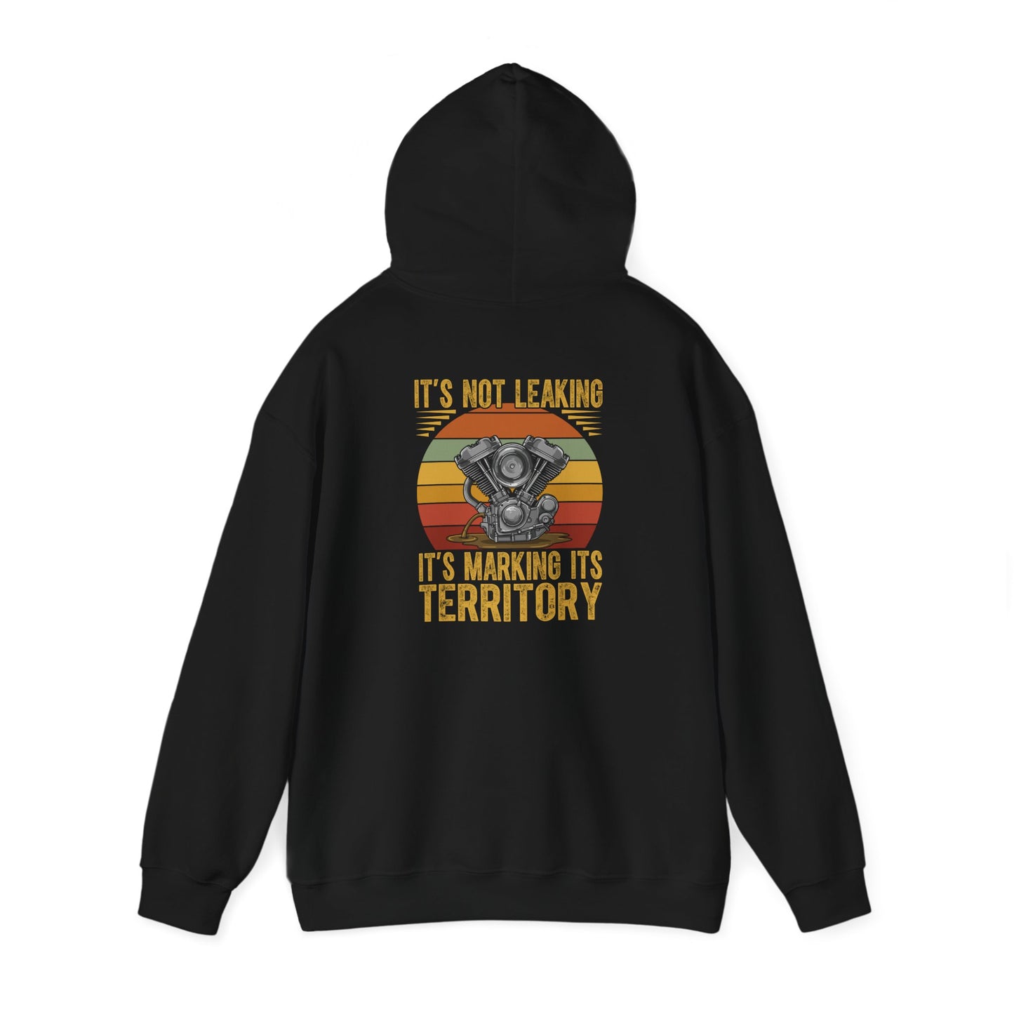 Retro Graphic Hoodie - "It's not leaking, It's Marking Its Territory" - Unisex Heavy Blend Sweatshirt