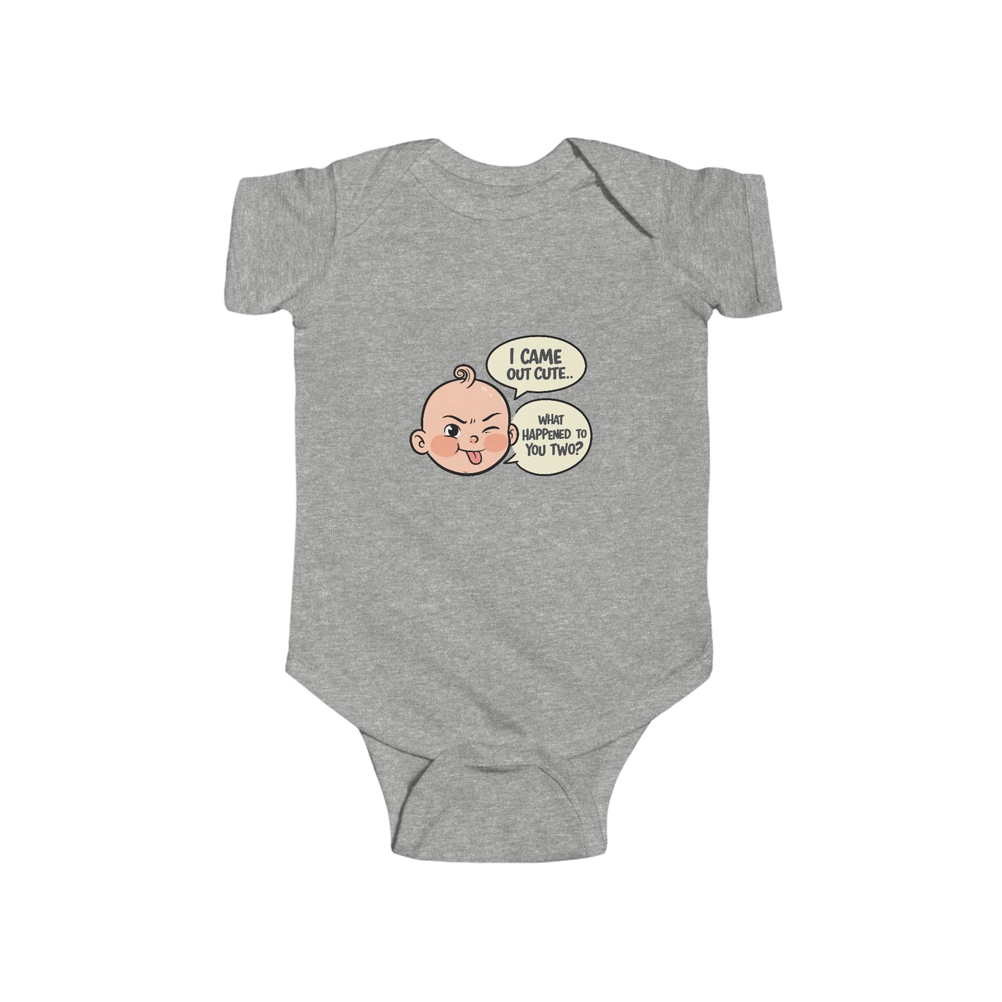 Cute Baby Bodysuit - I Came Out Cute Speech Bubble Design