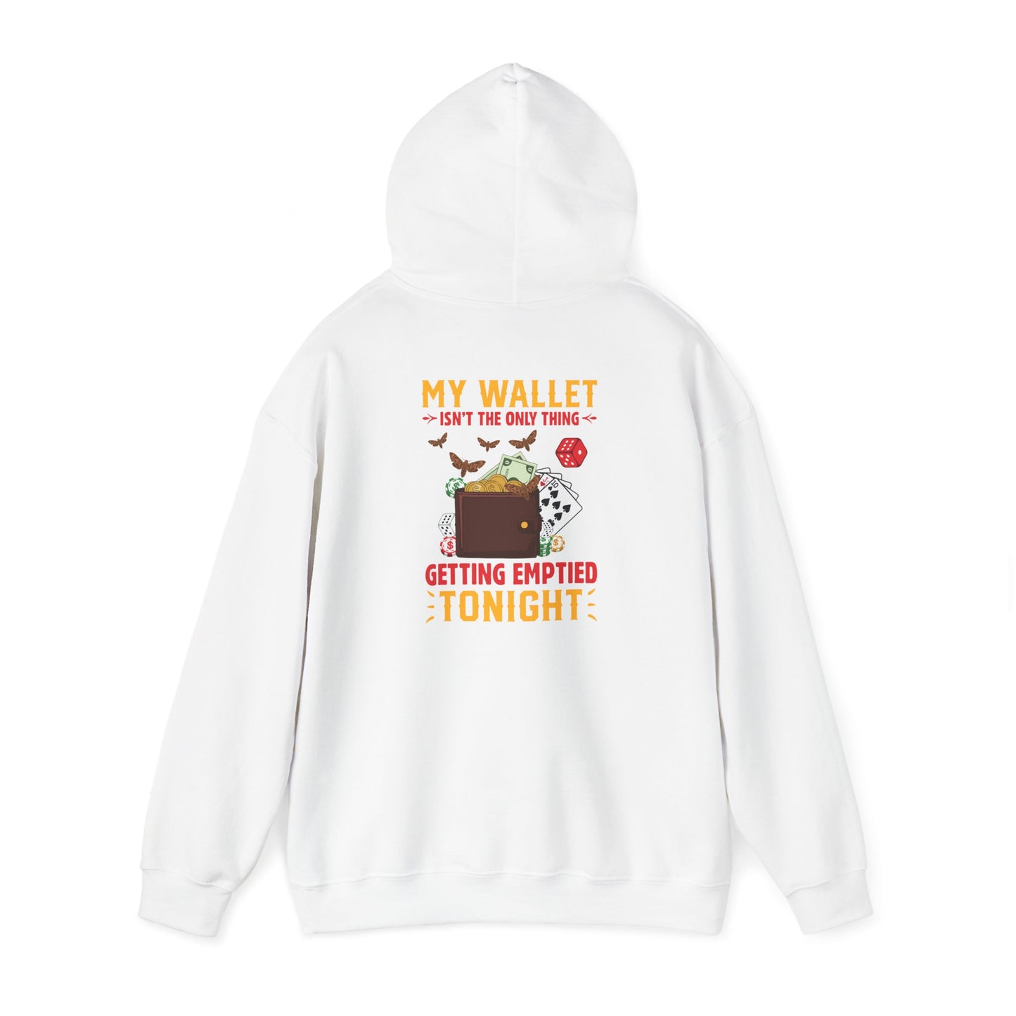 Funny- My wallet Isn't the Only Thing Getting Emptied Tonight- Unisex Hoodie