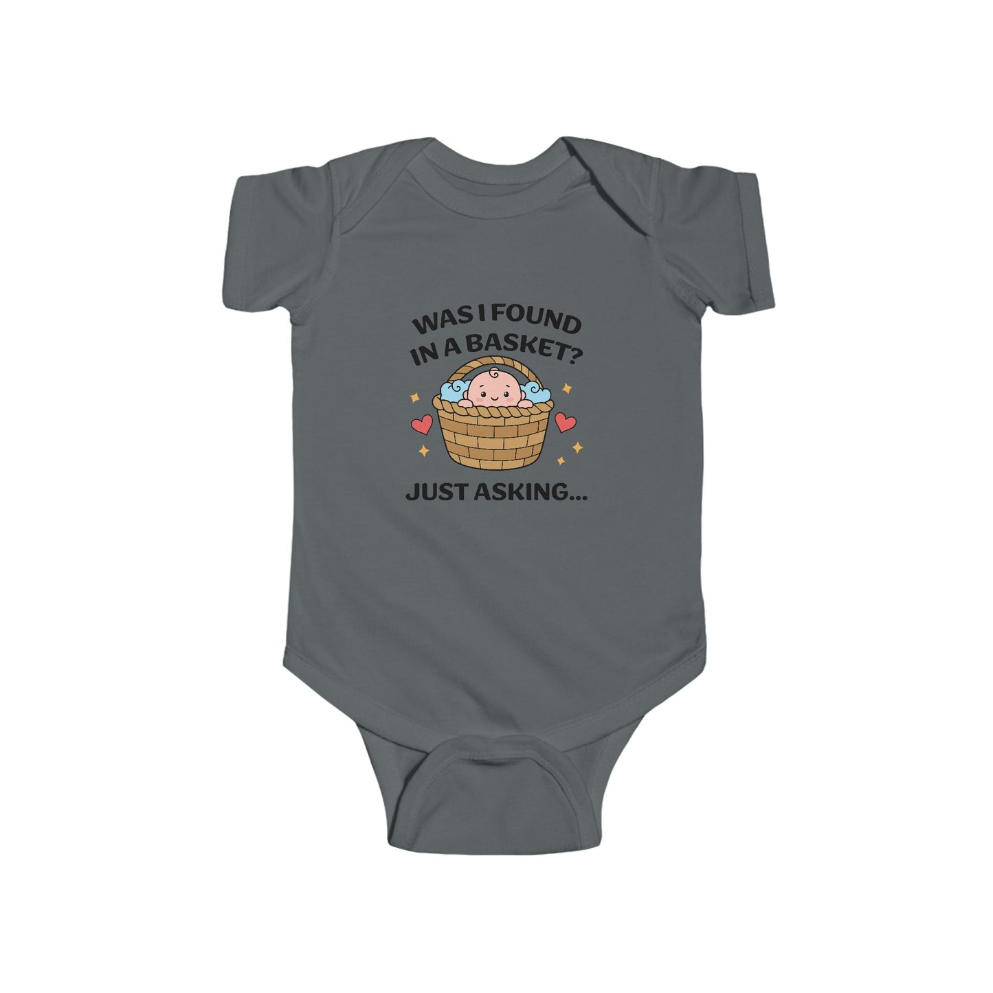 Cute Infant Bodysuit - "Was I Found in a Basket? Just Asking..."